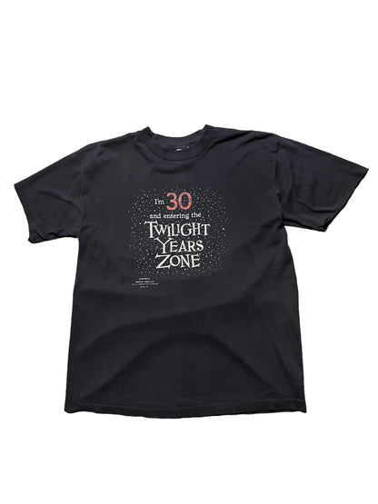 (M) 1988 I’m 30 and entering the Twilight Years Zone Tee