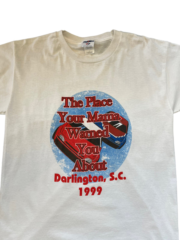 (L) 1999 The Place Your Mama Warned You About Darlington S.C. Tee