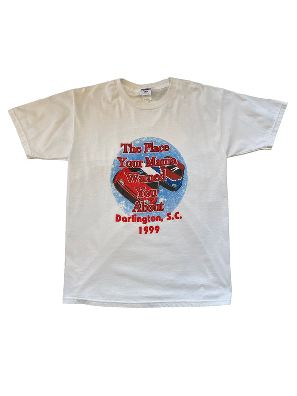 (L) 1999 The Place Your Mama Warned You About Darlington S.C. Tee