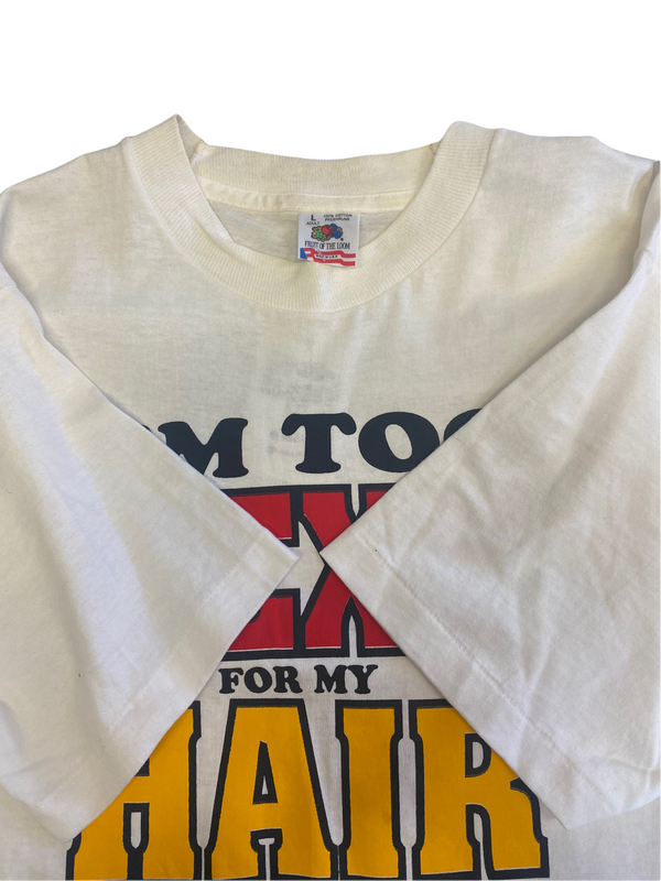 (L) 1993 I’m Too Sexy For My Hair Tee